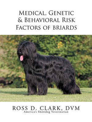 cover image of Medical, Genetic & Behavioral Risk Factors of Tawny Briards